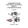 Experiments for Electrical Machines, Drives, and Power Systems