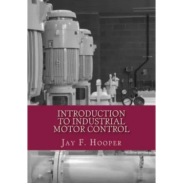 Introduction to Industrial Motor Control
