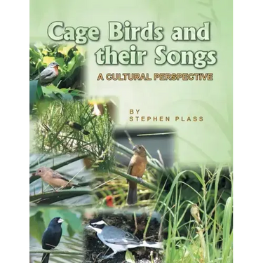 Cage Birds and Their Songs: A Cultural Perspective