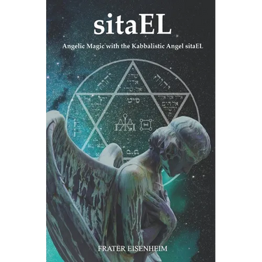 sitaEL: Angelic Magic with the Kabbalistic Angel sitaEL