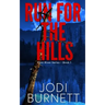 Run For The Hills