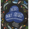 Bears Don't Share