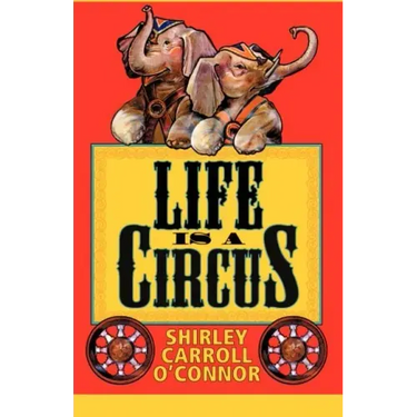 Life is a Circus