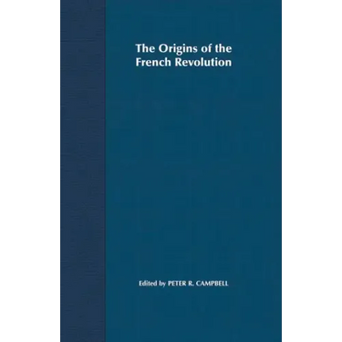 The Origins of the French Revolution