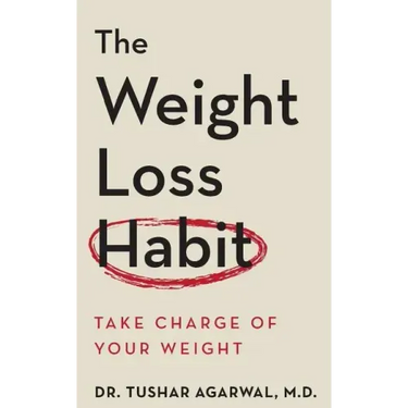 The Weight Loss Habit: Take Charge of Your Weight