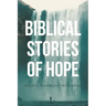 Biblical Stories of Hope
