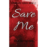 Save Me: Consumed Series Book 2
