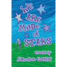 We Are Made of Stars