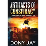 Artifacts of Conspiracy: A Warrior Spy Thriller