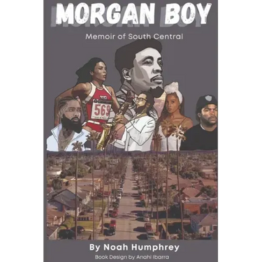 Morgan Boy: Memoir of South Central