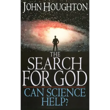 The Search for God: Can Science Help?