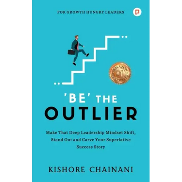 Be' the Outlier