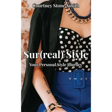 Sur(real) Style: Your Personal Style Journey