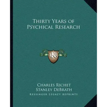 Thirty Years of Psychical Research