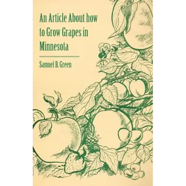 An Article about How to Grow Grapes in Minnesota