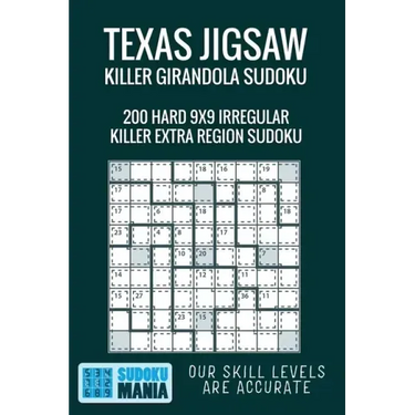 Texas Jigsaw Killer Girandola Sudoku: 200 Hard 9x9 Irregular Killer Extra Region Sudoku