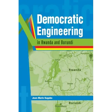 Democratic Engineering in Rwanda and Burundi