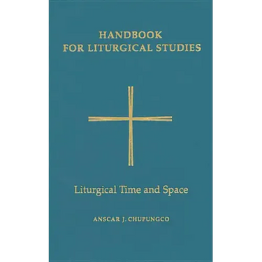 Liturgical Time and Space