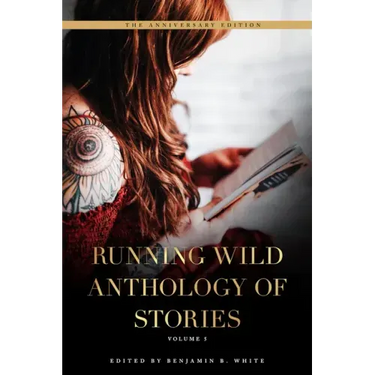 Running Wild Anthology of Stories, Volume 5