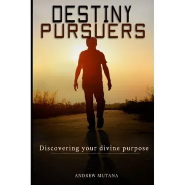 Destiny Pursuers: Discovering your divine purpose
