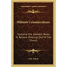 Milton's Considerations: Touching the Likeliest Means to Remove Hirelings Out of the Church