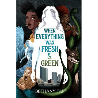 When Everything Was Fresh & Green