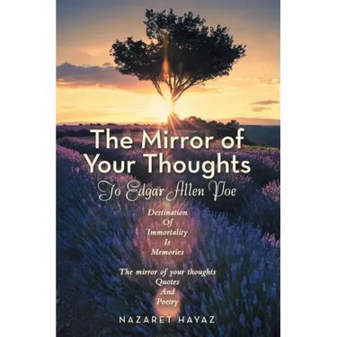 The Mirror of Your Thoughts: To Edgar Allen Poe