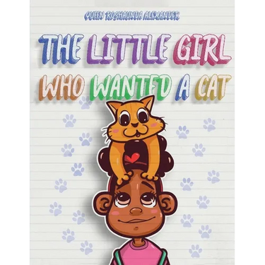 The Little Girl Who Wanted A Cat