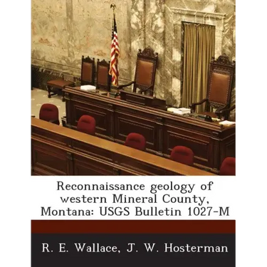 Reconnaissance Geology of Western Mineral County, Montana: Usgs Bulletin 1027-M