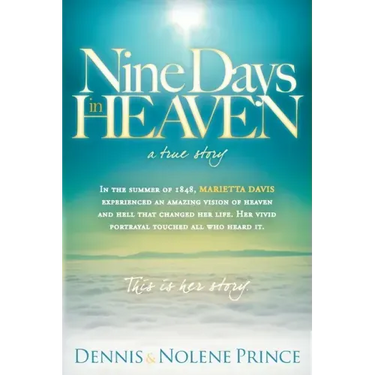 Nine Days in Heaven: A True Story