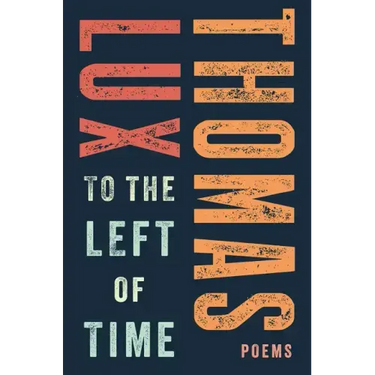 To the Left of Time