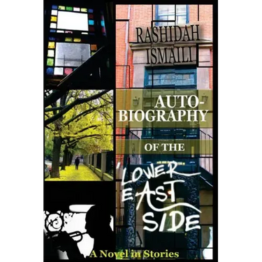 Autobiography of the Lower East Side