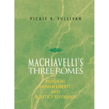 Machiavelli's Three Romes