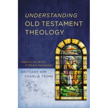 Understanding Old Testament Theology Softcover