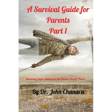 A Survival Guide for Parents Part 1