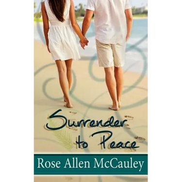 Surrender to Peace: Surrender in Paradise Collection Book 2