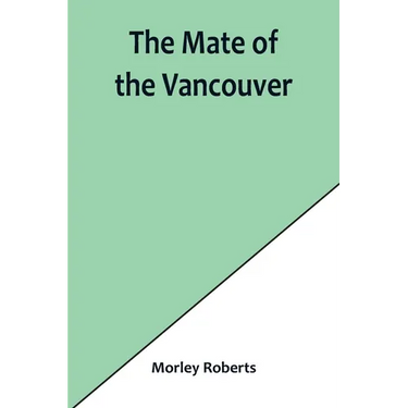 The mate of the Vancouver