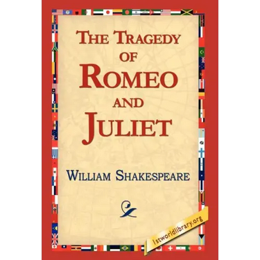 The Tragedy of Romeo and Juliet