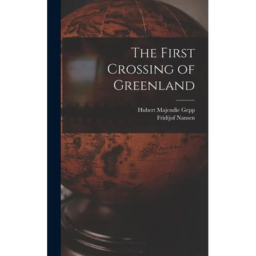 The First Crossing of Greenland