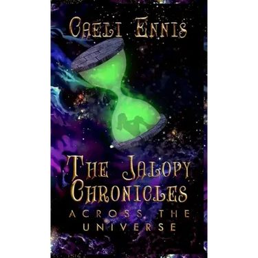 The Jalopy Chronicles: Across the Universe