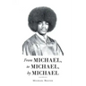 From Michael, to Michael, by Michael