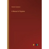 A Manual of Hygiene