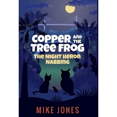 Copper and the Tree Frog: The Night Heron Nabbing