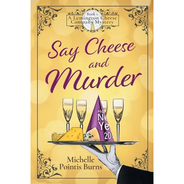 Say Cheese and Murder