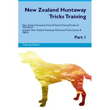 New Zealand Huntaway Tricks Training. New Zealand Huntaway Tricks & Games Training Tracker & Workbook. Includes: New Zealand Huntaway Multi-Level Tric