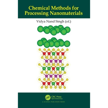 Chemical Methods for Processing Nanomaterials