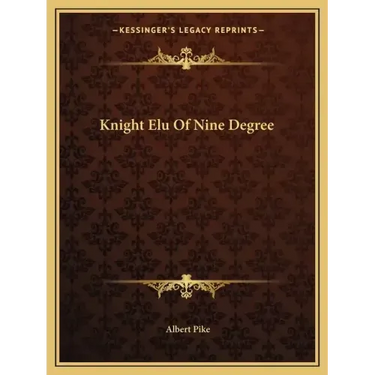 Knight Elu of Nine Degree
