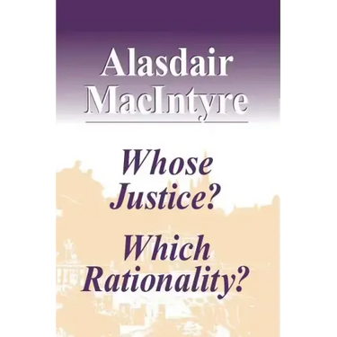 Whose Justice? Which Rationality?