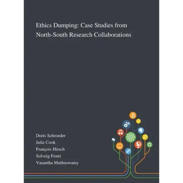 Ethics Dumping: Case Studies From North-South Research Collaborations