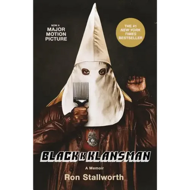 Black Klansman: Race, Hate, and the Undercover Investigation of a Lifetime